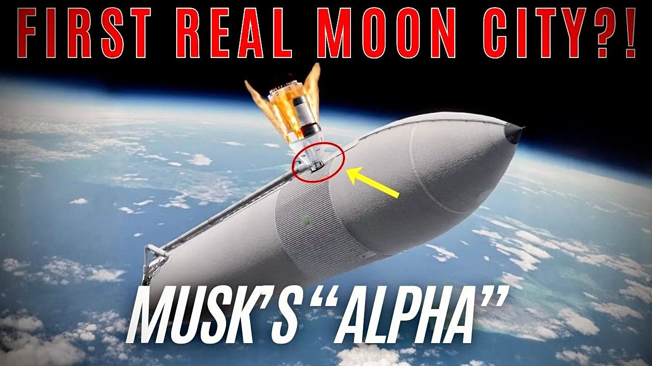 Moonbase Alpha: SpaceX’s Solar Moon City Plan Explained-Video